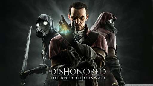 Dishonored - Весь Дануолл в одном флаконе. Обзор Dishonored: Game of the Year Edition Dishonored - Весь Дануолл в одном флаконе. Обзор Dishonored: Game of the Year Edition
